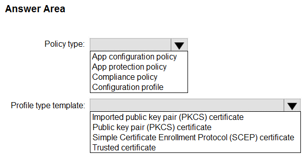MD 102 - Endpoint Administrator Associate question